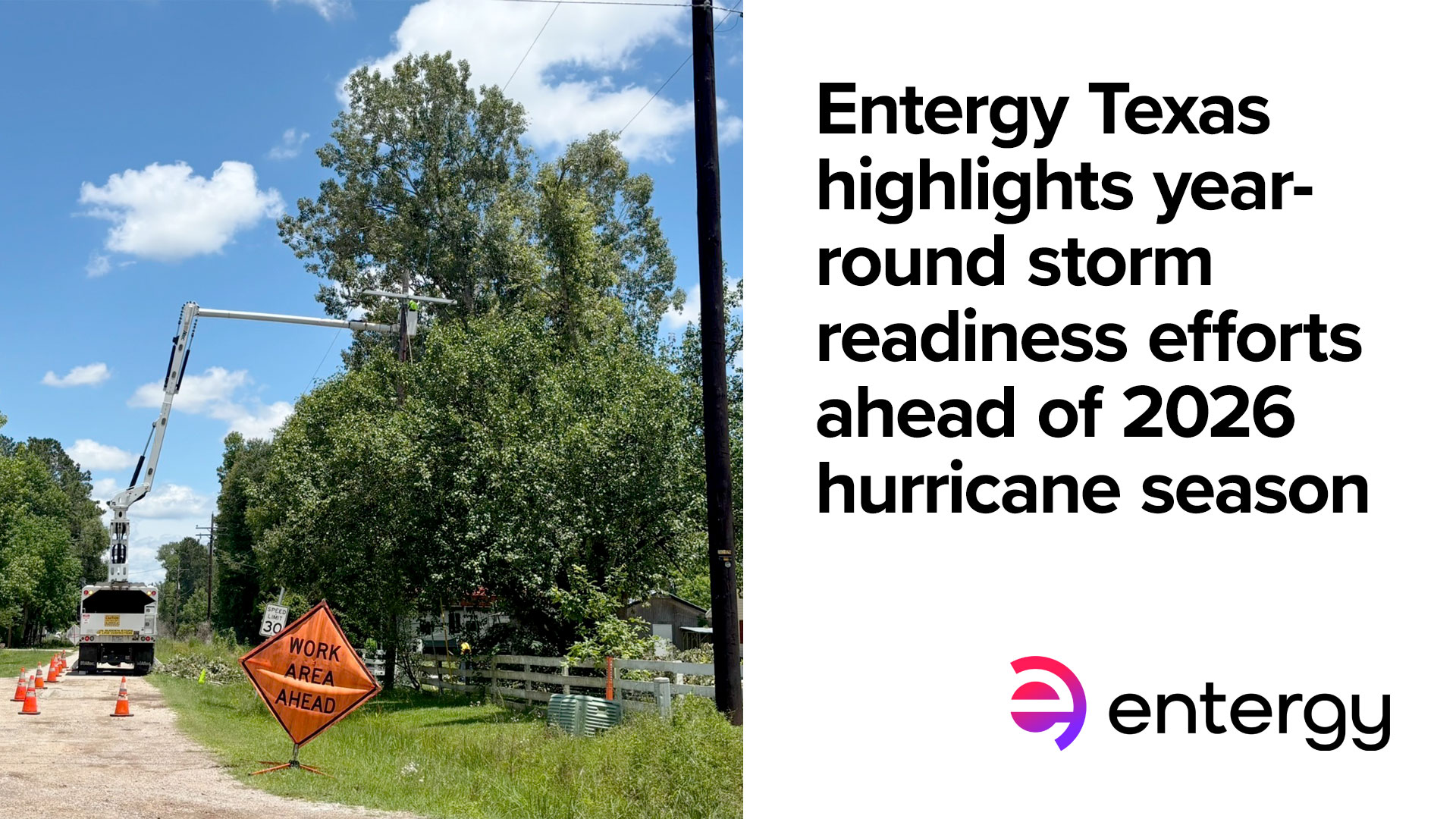 Entergy Texas highlights year-round storm readiness